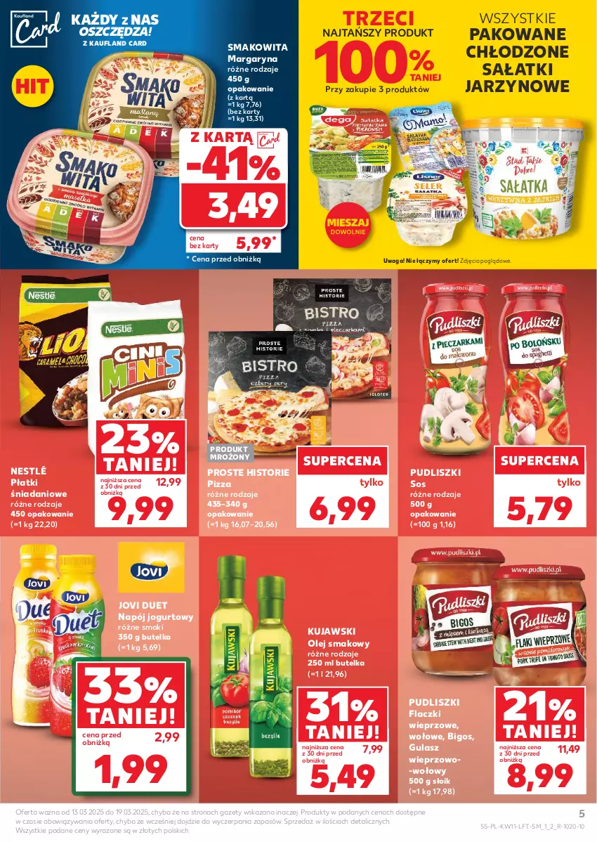 Gazetka promocyjna Kaufland - Gazetka tygodnia - ważna 13.03 do 19.03.2025 - strona 5 - produkty: Bigos, Danio, Jogurt, Kujawski, Margaryna, Napój, Napój jogurtowy, Nestlé, Olej, Olej smakowy, Pizza, Pudliszki, Sałat, Smakowita, Sos, Waga