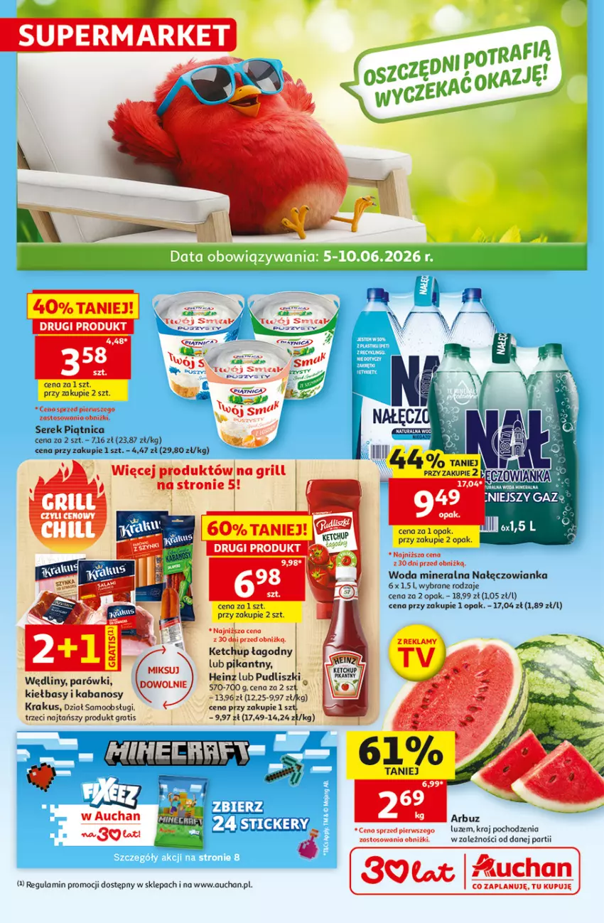 Gazetka promocyjna Auchan - 30 Lat Supermarket - ważna 05.06 do 10.06.2026 - strona 1 - produkty: Arbuz, Gra, Grill, HP, Kabanos, Ketchup, Krakus, Nałęczowianka, Parówki, Piątnica, Ser, Serek, Woda, Woda mineralna