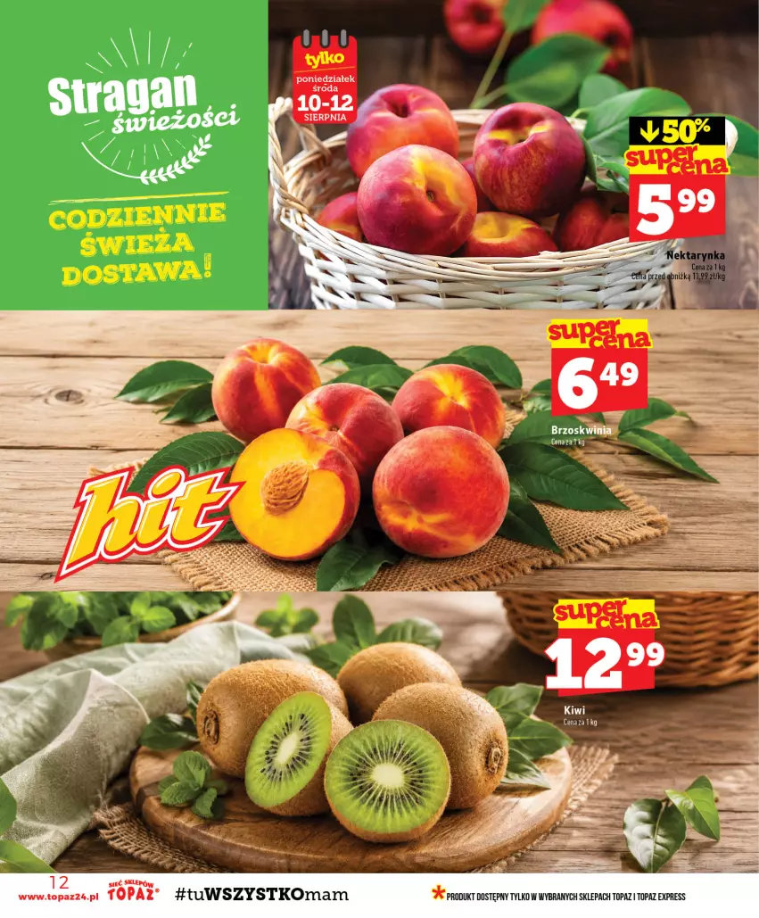 Gazetka promocyjna Topaz - Gazetka - ważna 06.08 do 12.08.2026 - strona 12 - produkty: Kiwi, Por, Top