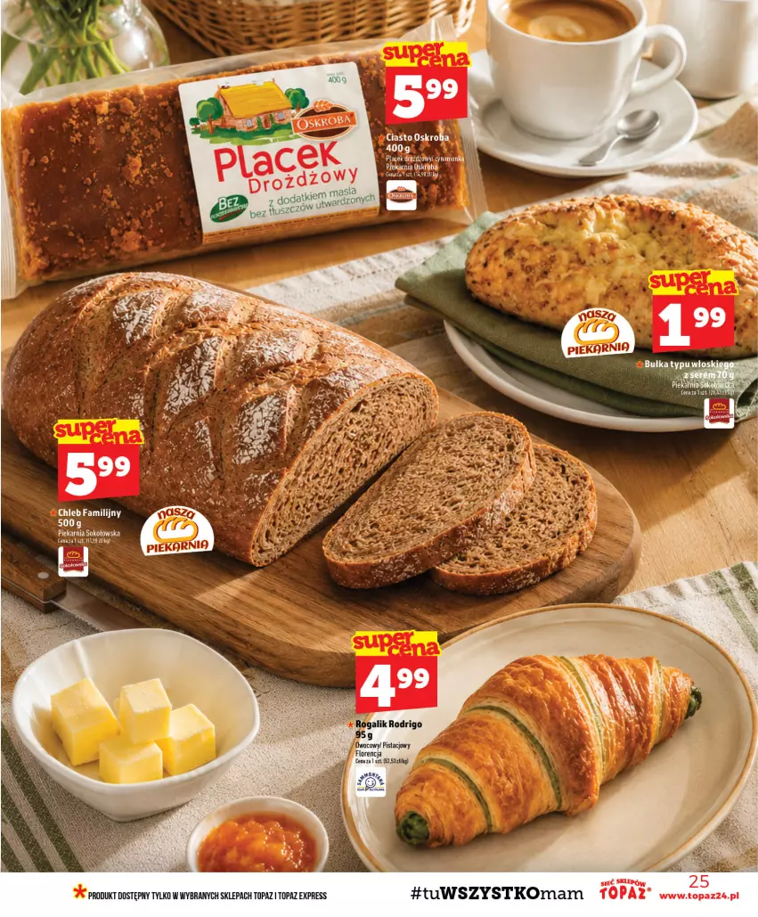 Gazetka promocyjna Topaz - Gazetka - ważna 06.08 do 12.08.2026 - strona 25 - produkty: Bułka, Chleb, Fa, Sok, Top