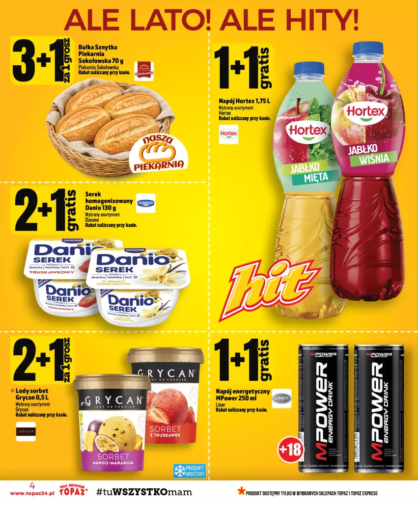 Gazetka promocyjna Topaz - Gazetka - ważna 06.08 do 12.08.2026 - strona 4 - produkty: Bułka, Danio, Danone, Gry, Hortex, Lody, Napój, Napój energetyczny, Ser, Serek, Serek homogenizowany, Sok