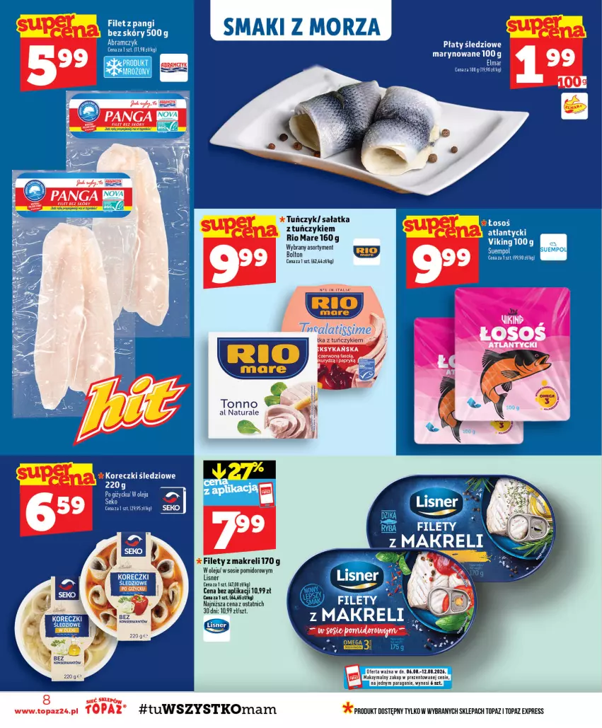 Gazetka promocyjna Topaz - Gazetka - ważna 06.08 do 12.08.2026 - strona 8 - produkty: Koreczki śledziowe, Lisner, Mysz, Olej, Płaty śledziowe, Rio Mare, Sałat, Sałatka, Ser, Sos, Top, Tuńczyk