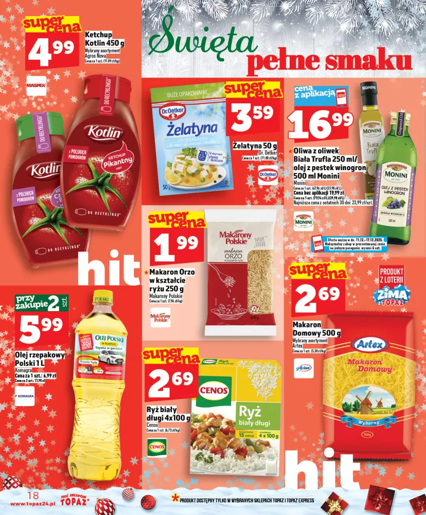Gazetka promocyjna Topaz - Gazetka - ważna 11.12 do 17.12.2025 - strona 18 - produkty: Cenos, Dr. Oetker, Garaż, Gra, Ketchup, Kotlin, LG, Makaron, Monini, Olej, Olej rzepakowy, Oliwa, Oliwa z oliwek, Por, Ryż, Ryż biały, Stek, Top, Toyo, Wino