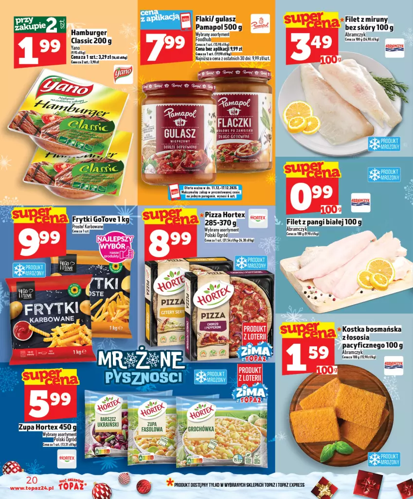 Gazetka promocyjna Topaz - Gazetka - ważna 11.12 do 17.12.2025 - strona 20 - produkty: Burger, Flaki, Frytki, Hamburger, Hortex, Ogród, Pizza, Sos, Zupa
