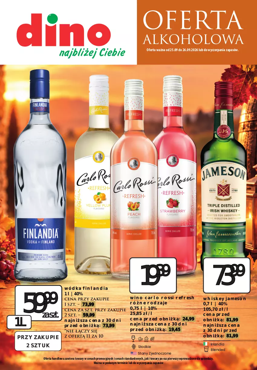 Gazetka promocyjna Dino - Oferta alkoholowa - ważna 25.09 do 26.09.2026 - strona 1 - produkty: Carlo Rossi, Finlandia, Jameson, Whiskey, Wino, Wódka