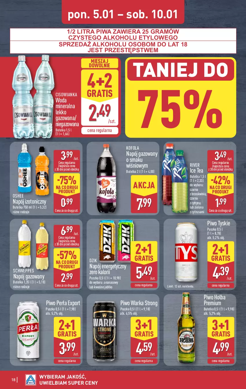 Gazetka promocyjna Aldi - Pełna oferta - ważna 05.01 do 10.01.2026 - strona 18 - produkty: Ananas, Cisowianka, Gra, Ice tea, Napój, Napój energetyczny, Napój gazowany, Napój izotoniczny, Oshee, Perła, Piwa, Piwo, Por, Schweppes, Tyskie, Warka, Woda, Woda mineralna
