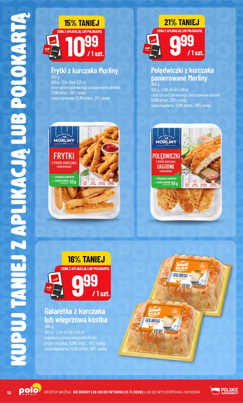 Gazetka promocyjna PoloMarket - Katalog Kupuj taniej z POLOappką - ważna 28.10 do 03.11.2026 - strona 10 - produkty: Frytki, Gala, Kurczak, LG, Morliny