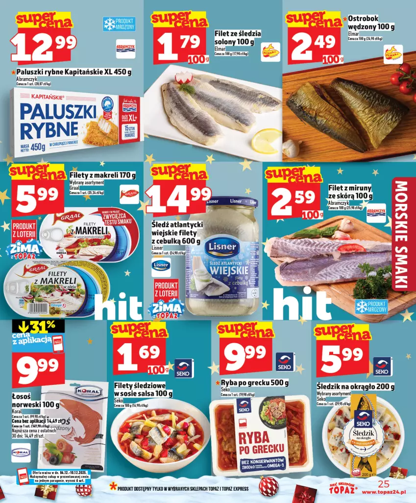 Gazetka promocyjna Topaz - Gazetka - ważna 04.12 do 10.12.2025 - strona 25 - produkty: Gra, Graal, Lisner, Olej, Paluszki rybne, Salsa, SEKO, Sos, Top