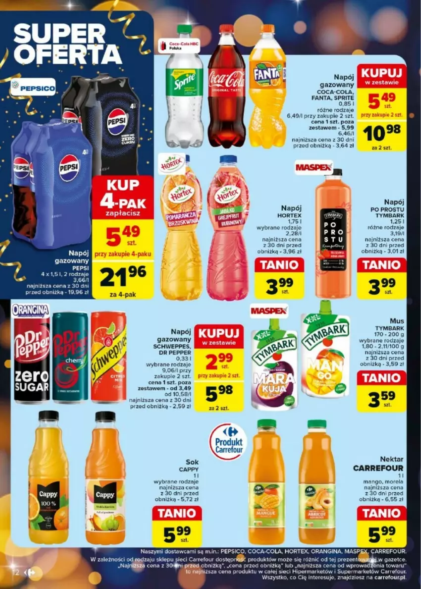 Gazetka promocyjna Carrefour - ważna 27.12.2024 do 04.01.2025 - strona 4 - produkty: Cappy, Coca-Cola, Fa, Fanta, Gin, Hortex, Mango, Morela, Mus, Napój, Napój gazowany, Nektar, Pepsi, Schweppes, Sok, Sprite, Tymbark