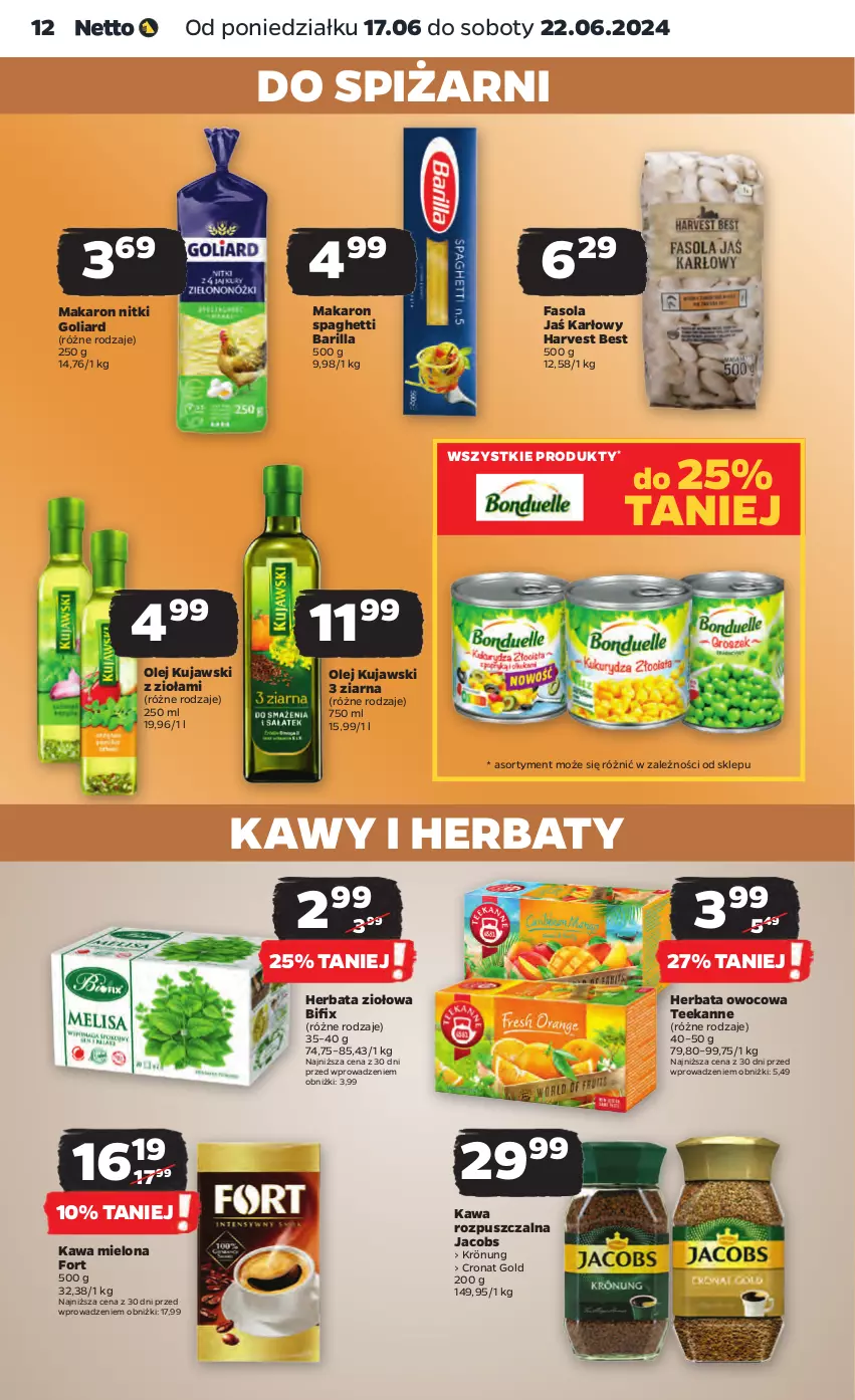 Gazetka promocyjna Netto - Od Poniedziałku - ważna 17.06 do 22.06.2024 - strona 12 - produkty: Barilla, Fa, Fasola, Goliard, Herbata, Herbata owocowa, Jacobs, Kawa, Kawa mielona, Kawa rozpuszczalna, Kujawski, Makaron, Olej, Spaghetti, Teekanne