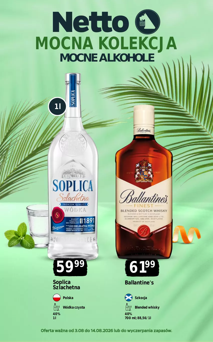 Gazetka promocyjna Netto - Alkohole - Mocne - ważna 03.08 do 14.08.2026 - strona 1 - produkty: Alkohole, Ballantine's, Koc, Soplica, Whisky, Wódka