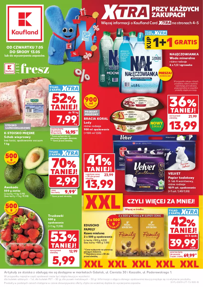 Gazetka promocyjna Kaufland - Gazetka tygodnia - ważna 07.05 do 13.05.2026 - strona 1 - produkty: Fa, Gra, Kawa, Kawa mielona, Kosz, Lody, Nałęczowianka, Papier, Papier toaletowy, Por, Schab wieprzowy, Siatka, Sok, Szal, Truskawki, Velvet, Woda, Woda mineralna