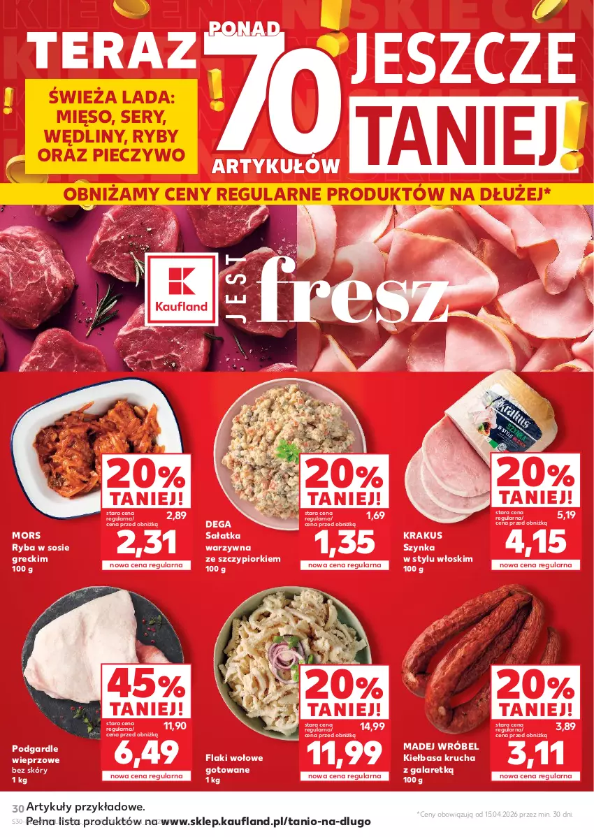 Gazetka promocyjna Kaufland - Gazetka tygodnia - ważna 07.05 do 13.05.2026 - strona 30 - produkty: Dega, Flaki, Flaki wołowe, Gala, Kiełbasa, Kiełbasa krucha, Krakus, Madej Wróbel, Mięso, Piec, Pieczywo, Ryba, Sałat, Sałatka, Sałatka warzywna, Ser, Sos, Szynka, Tera