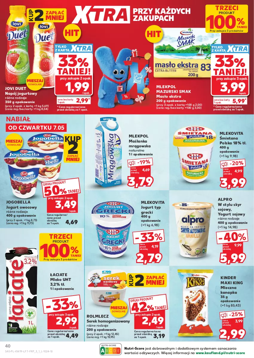 Gazetka promocyjna Kaufland - Gazetka tygodnia - ważna 07.05 do 13.05.2026 - strona 40 - produkty: Alpro, Bell, Bella, Jogobella, Jogurt, Jogurt owocowy, Kinder, Maślanka, Masło, Mleczna kanapka, Mleko, Mlekovita, Napój, Napój jogurtowy, Rolmlecz, Ser, Serek, Serek homogenizowany