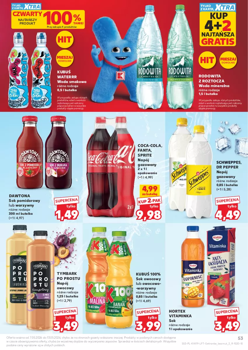 Gazetka promocyjna Kaufland - Gazetka tygodnia - ważna 07.05 do 13.05.2026 - strona 53 - produkty: Coca-Cola, Dawtona, Fa, Fanta, Gra, Hortex, Inka, Kubuś, Kubuś Waterrr, Napój, Napój gazowany, Por, Schweppes, Sok, Sok pomidorowy, Sprite, Tran, Tymbark, Woda, Woda mineralna