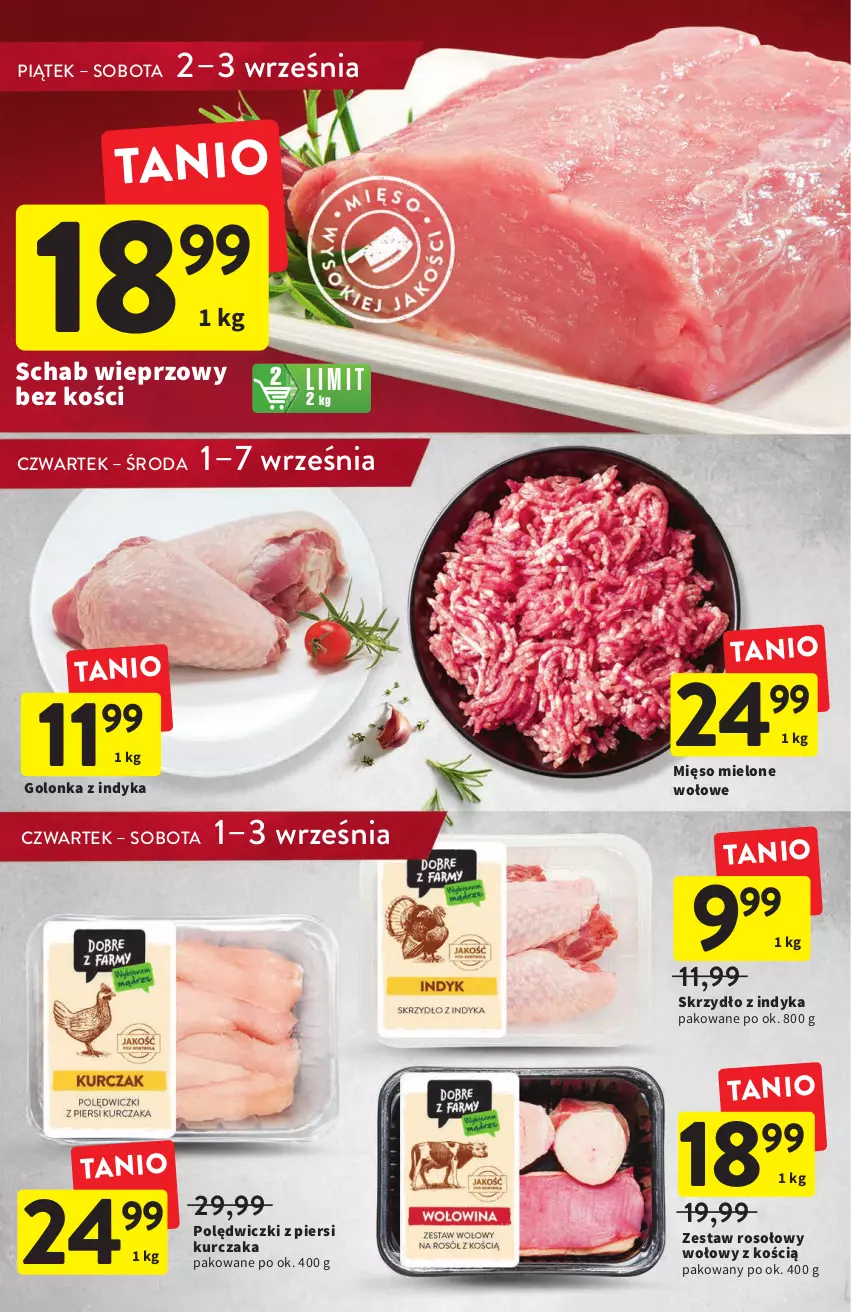 Gazetka promocyjna Intermarche - Gazetka Intermarche - ważna 01.09 do 07.09.2022 - strona 17 - produkty: Golonka z indyka, Kurczak, Mięso, Mięso mielone, Schab wieprzowy