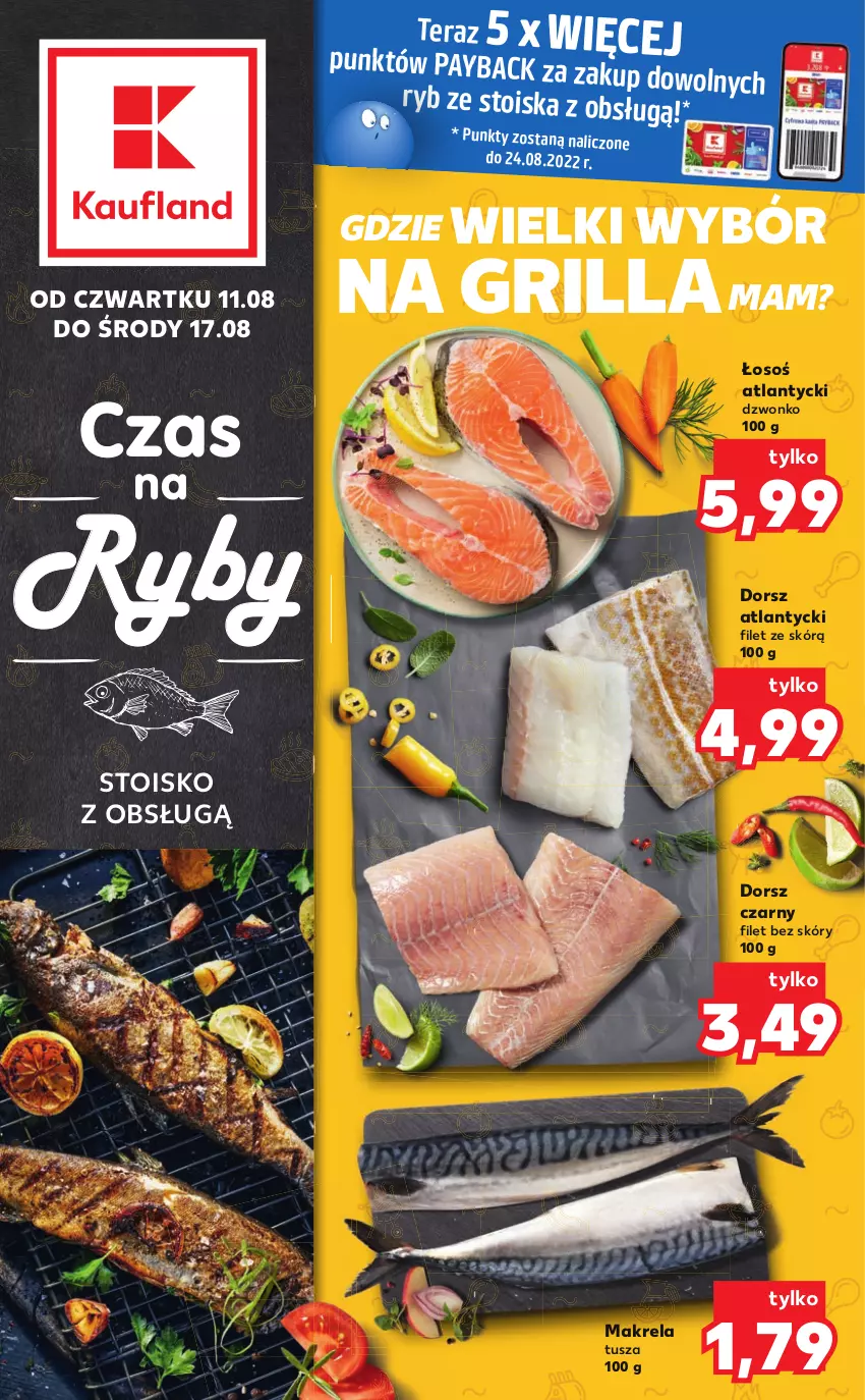 Gazetka promocyjna Kaufland - RYBY - ważna 11.08 do 17.08.2022 - strona 1 - produkty: Dorsz, Grill, Tera, Tusz