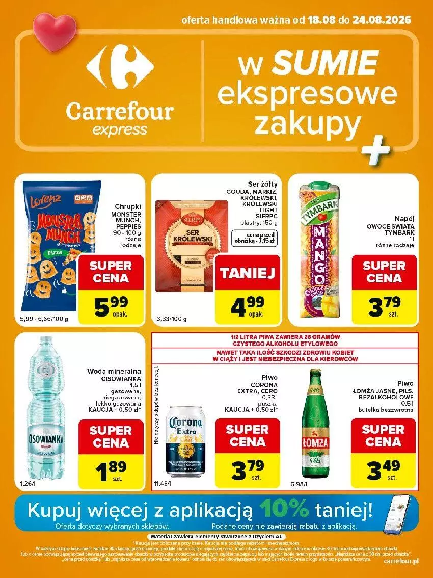 Gazetka promocyjna Carrefour - Gazetka Express w SUMIE ekspresowe zakupy - ważna 18.08 do 24.08.2026 - strona 1 - produkty: Chrupki, Cisowianka, Gra, Królewski, Monster Munch, Napój, Owoce, Piec, Piwa, Ser, Tymbark, Woda, Woda mineralna