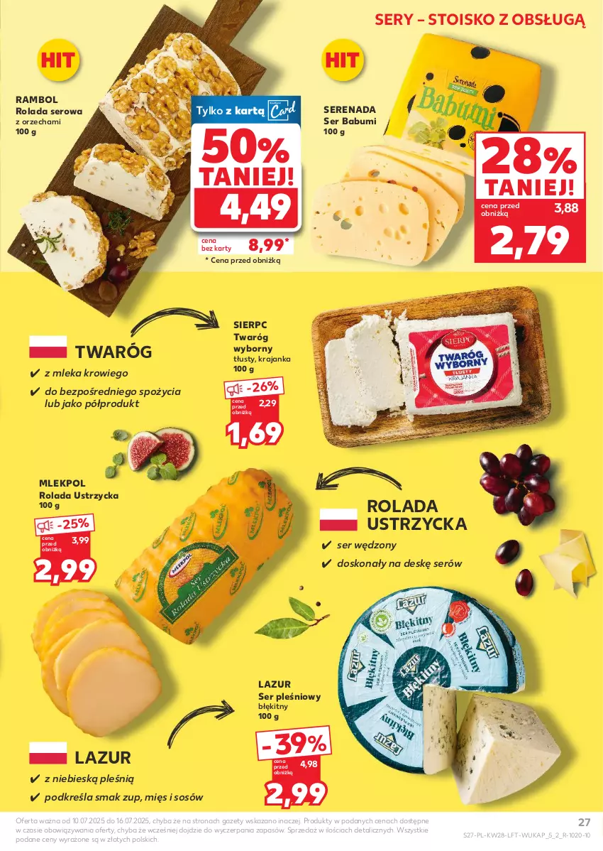 Gazetka promocyjna Kaufland - Gazetka tygodnia - ważna 10.07 do 16.07.2025 - strona 27 - produkty: Lazur, Rolada, Rolada Ustrzycka, Ser, Ser pleśniowy, Sos, Twaróg