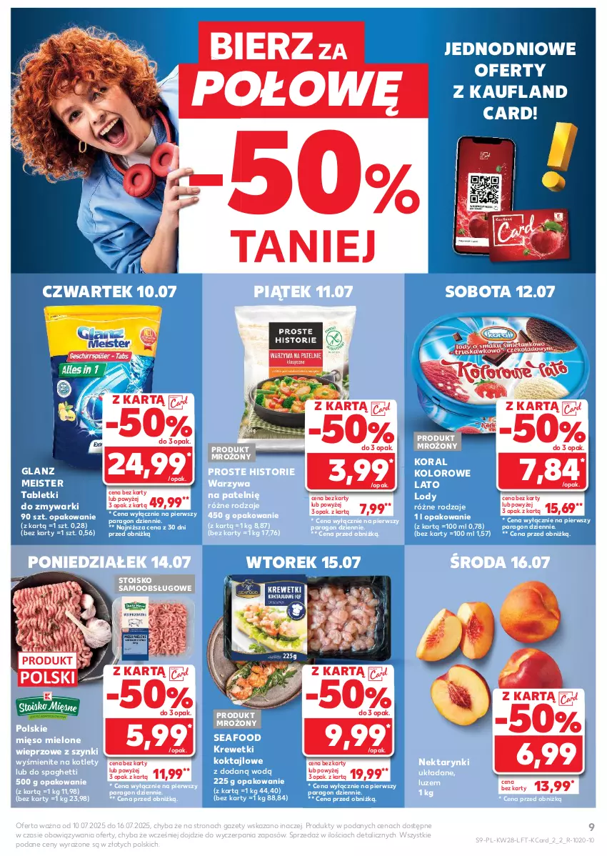 Gazetka promocyjna Kaufland - Gazetka tygodnia - ważna 10.07 do 16.07.2025 - strona 9 - produkty: Kotlet, Krewetki, Lody, Mięso, Mięso mielone, Nektar, Spaghetti, Tablet, Tabletki do zmywarki, Warzywa, Zmywarki