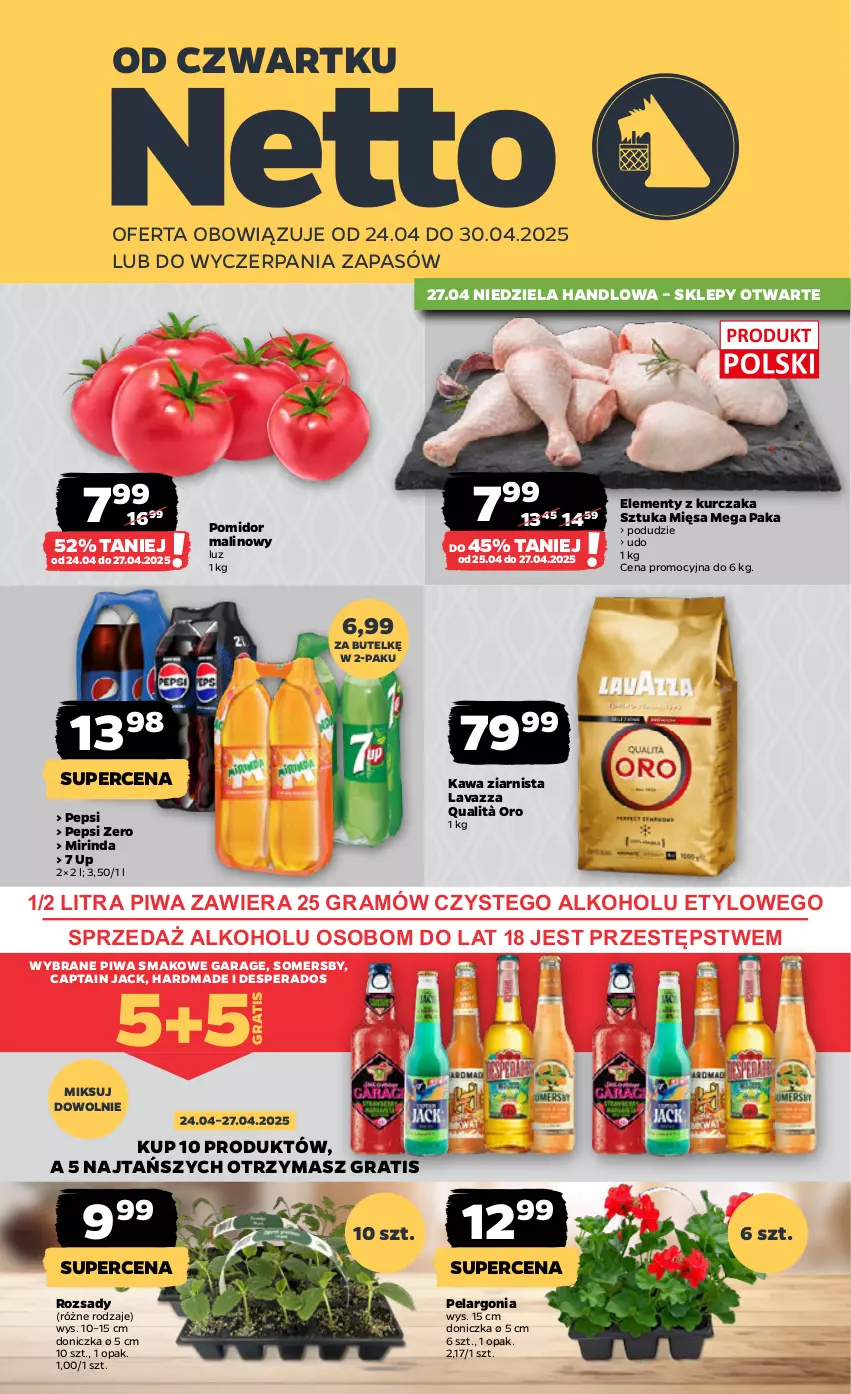 Gazetka promocyjna Netto - Od Czwartku - ważna 24.04 do 30.04.2025 - strona 1 - produkty: Captain Jack, Desperados, Gra, Kawa, Kawa ziarnista, Kurczak, Lavazza, Mirinda, Pepsi, Piwa, Pomidor malinowy, Somersby