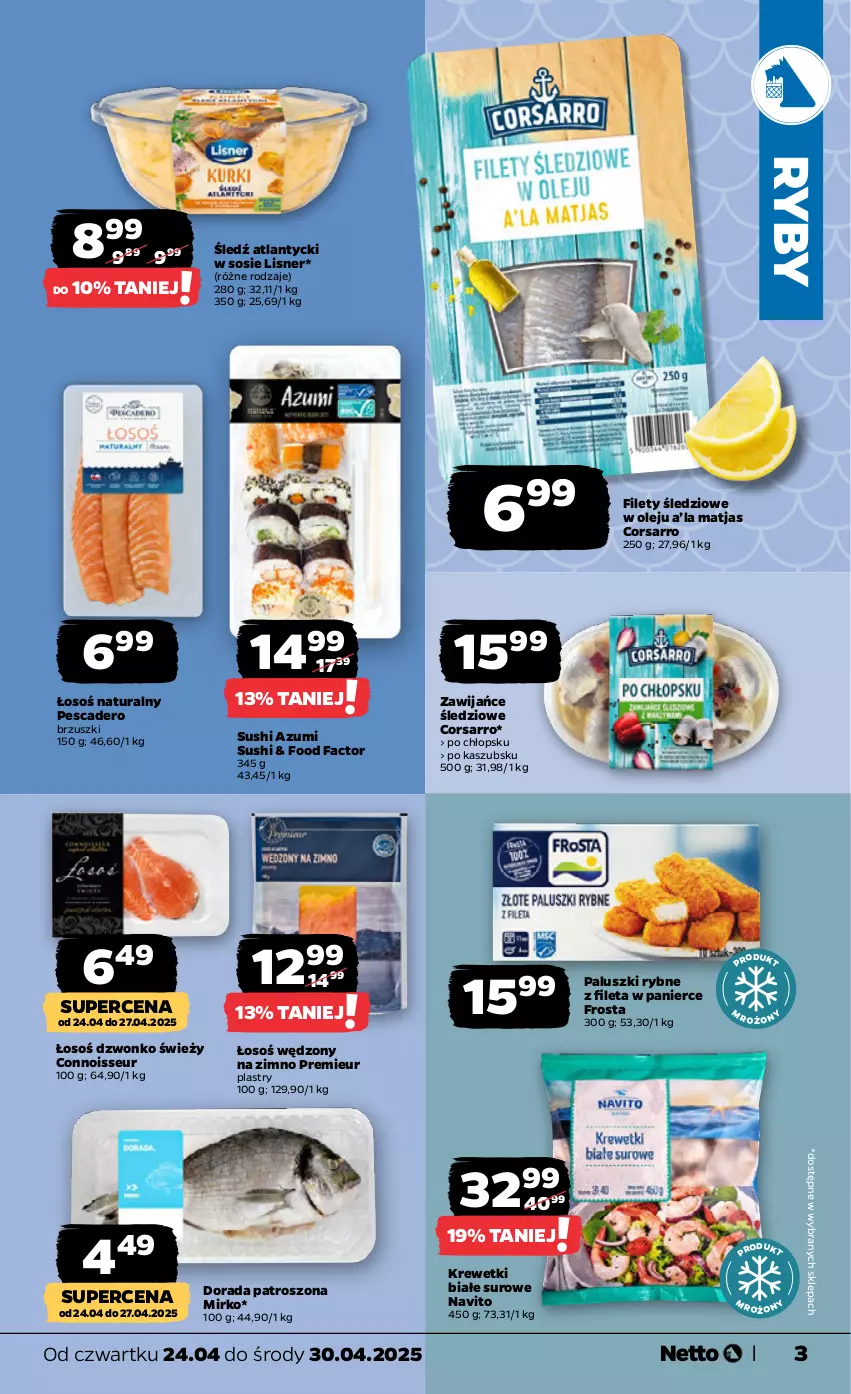 Gazetka promocyjna Netto - Od Czwartku - ważna 24.04 do 30.04.2025 - strona 3 - produkty: Fa, Frosta, Krewetki, Lisner, Matjas, Olej, Paluszki rybne, Sos, Sushi