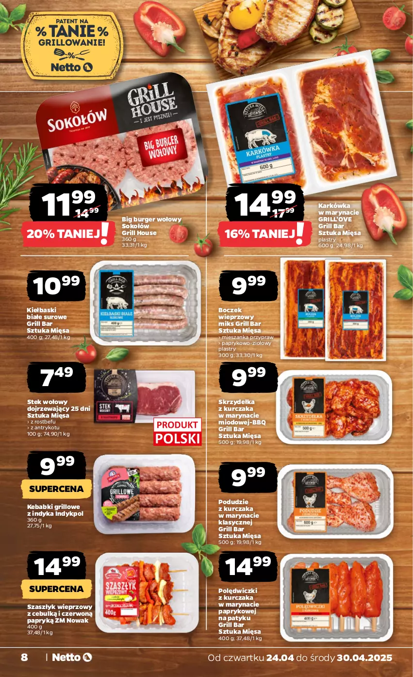Gazetka promocyjna Netto - Od Czwartku - ważna 24.04 do 30.04.2025 - strona 8 - produkty: Boczek, Boczek wieprzowy, Burger, Grill, Kebab, Kiełbaski białe, Kurczak, NOWAK, Podudzie z kurczaka, Polędwiczki z kurczaka, Rostbef, Skrzydełka z kurczaka, Sok, Sokołów, Stek, Stek wołowy