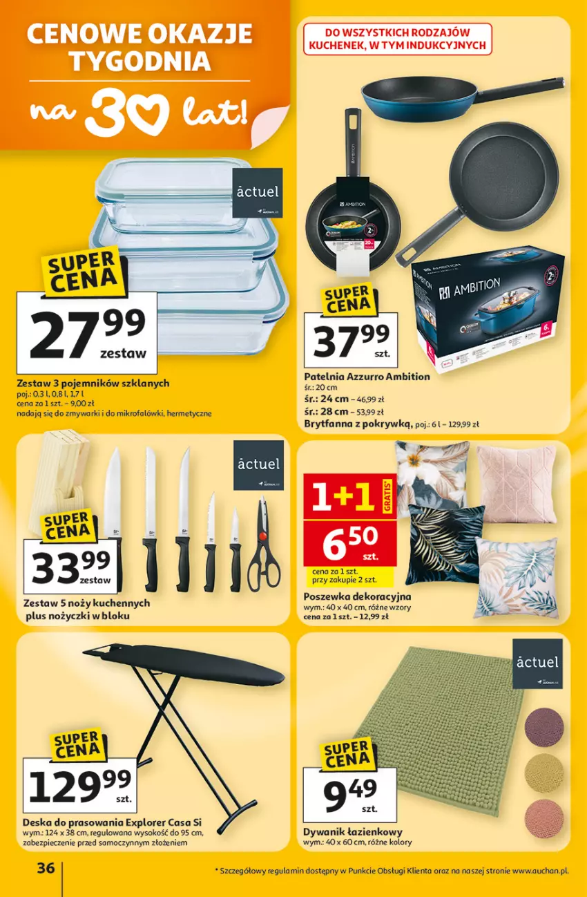 Gazetka promocyjna Auchan - 30 Lat Hipermarket - ważna 05.03 do 11.03.2026 - strona 36 - produkty: Ambition, Deska do prasowania, Dywan, Dywanik, Dywanik łazienkowy, Fa, Noż, Nożyczki, Patelnia, Piec, Pojemnik, Poszewka, Sok, Zmywarki