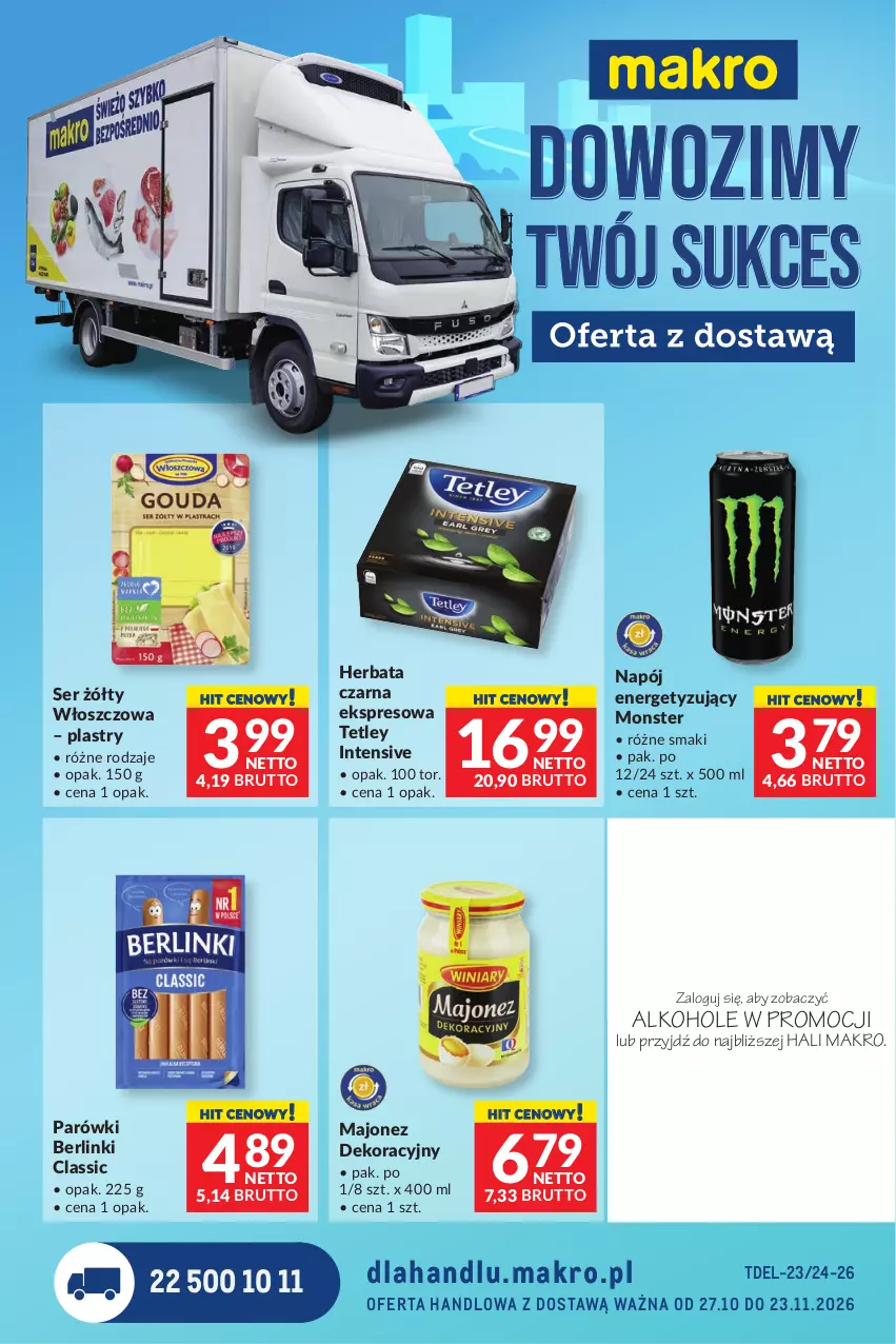 Gazetka promocyjna Makro - Dystrybucja do sklepów - ważna 27.10 do 23.11.2026 - strona 1 - produkty: Alkohole, Berlinki, Herbata, Herbata czarna, JBL, Majonez, Napój, Parówki, Ser, Tetley, Wino