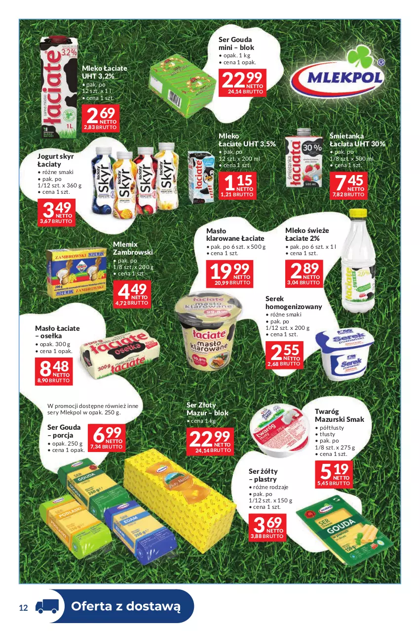 Gazetka promocyjna Makro - Dystrybucja do sklepów - ważna 27.10 do 23.11.2026 - strona 12 - produkty: Gouda, Jogurt, Masło, Masło klarowane, Mleko, Mlemix Zambrowski, Por, Ser, Serek, Serek homogenizowany, Twaróg, Złoty Mazur