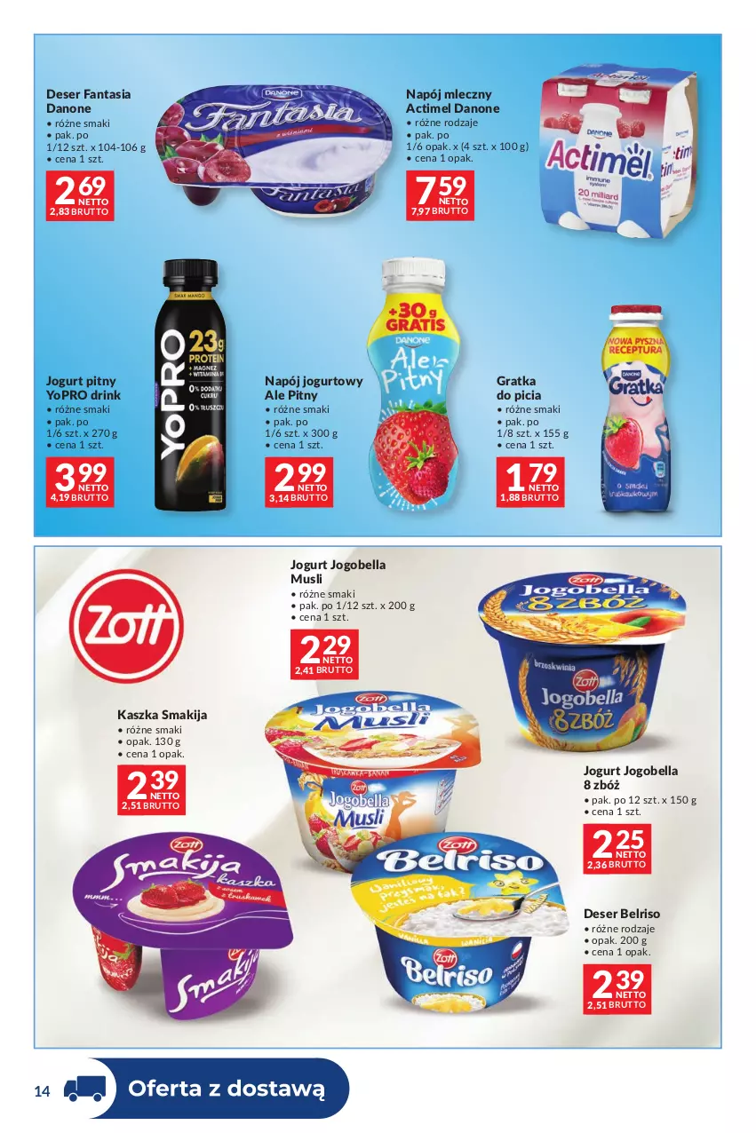 Gazetka promocyjna Makro - Dystrybucja do sklepów - ważna 27.10 do 23.11.2026 - strona 14 - produkty: Actimel, Bell, Bella, Belriso, Danone, Deser, Fa, Fanta, Gra, Jogobella, Jogurt, Jogurt pitny, Mus, Napój, Napój jogurtowy, Napój mleczny, Ser, Smakija