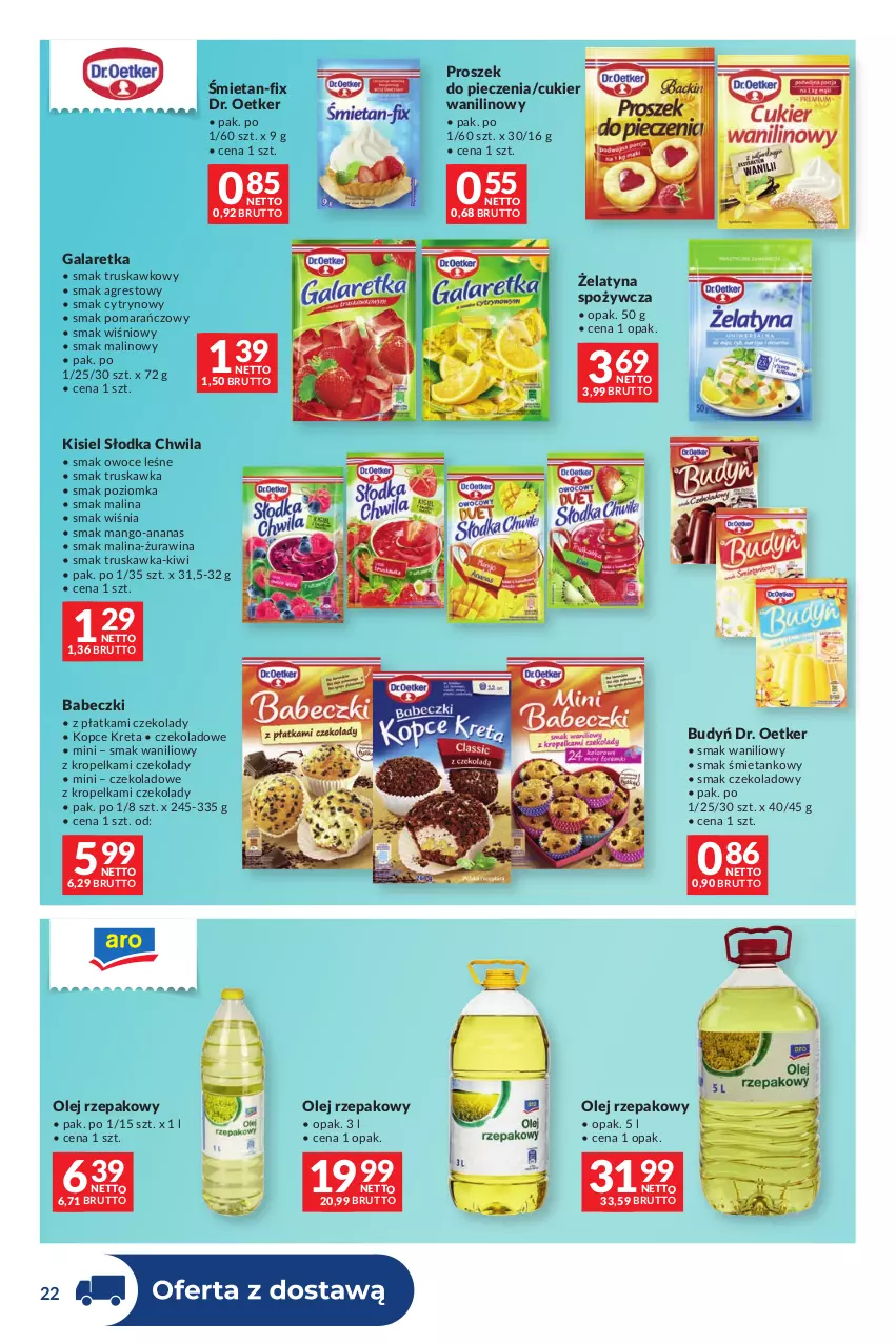 Gazetka promocyjna Makro - Dystrybucja do sklepów - ważna 27.10 do 23.11.2026 - strona 22 - produkty: Ananas, Babeczki, Budyń, Cukier, Cukier wanilinowy, Dr. Oetker, Gala, Galaretka, Gres, Kisiel, Kiwi, Kret, Mango, Olej, Olej rzepakowy, Owoce, Piec, Proszek do pieczenia, Słodka Chwila