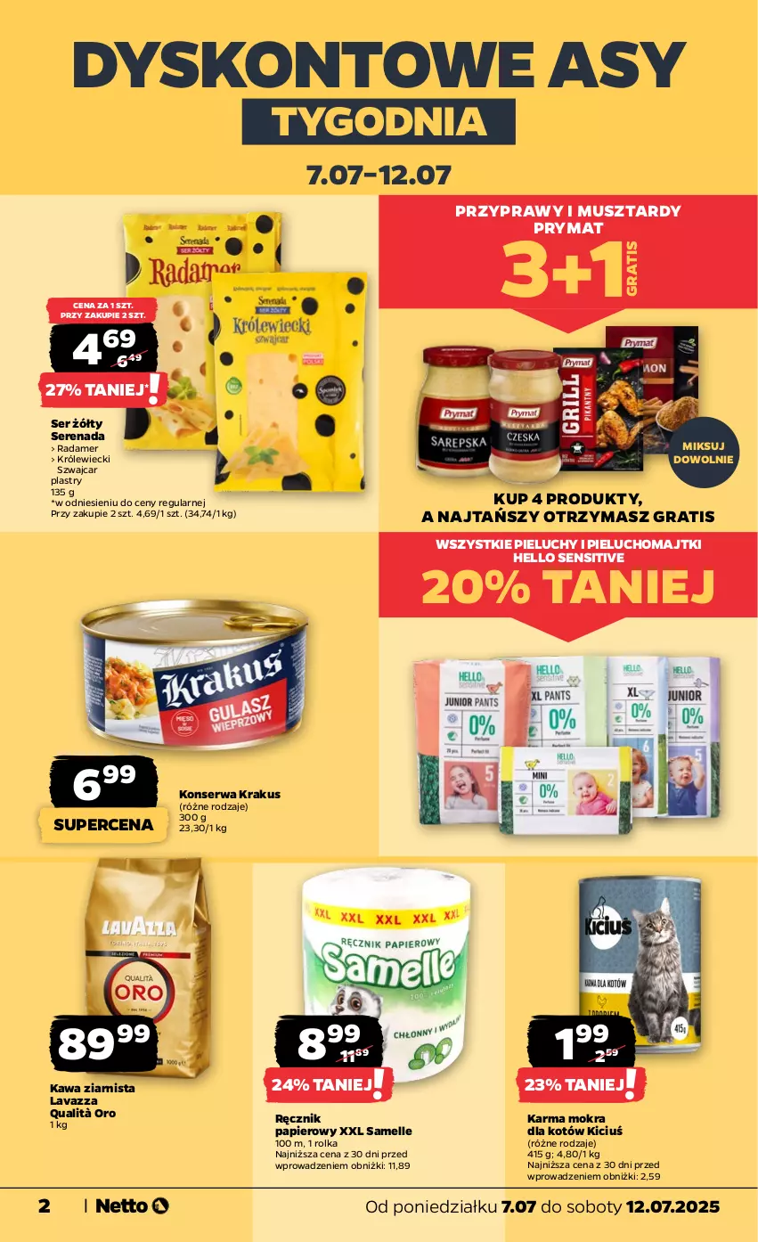 Gazetka promocyjna Netto - Od Poniedziałku - ważna 07.07 do 12.07.2025 - strona 2 - produkty: Gra, Karma mokra dla kotów, Kawa, Kawa ziarnista, Krakus, Lavazza, Majtki, Mus, Papier, Pieluchomajtki, Pieluchy, Prymat, Przyprawy, Radamer, Ręcznik, Ser