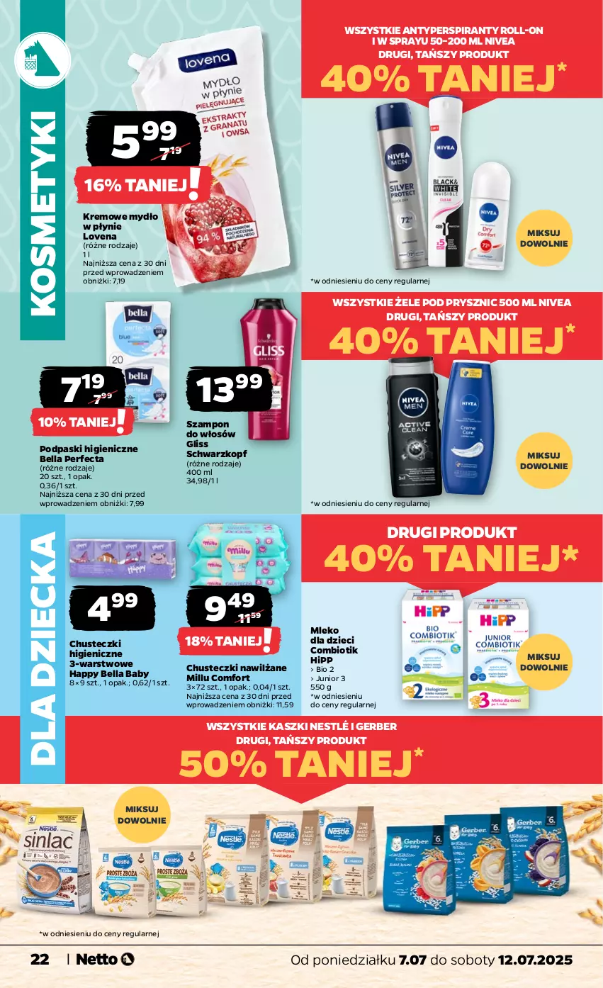 Gazetka promocyjna Netto - Od Poniedziałku - ważna 07.07 do 12.07.2025 - strona 22 - produkty: Antyperspirant, Bell, Bella, Chusteczki, Dzieci, Gerber, HiPP, Mleko, Mleko dla dzieci, Mydło, Mydło w płynie, Nestlé, Nivea, Perfecta, Podpaski, Schwarzkopf, Szampon