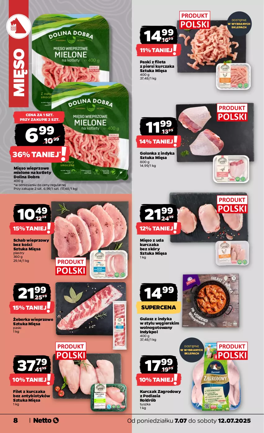 Gazetka promocyjna Netto - Od Poniedziałku - ważna 07.07 do 12.07.2025 - strona 8 - produkty: Drób, Golonka z indyka, Kotlet, Kurczak, Mięso, Mięso wieprzowe, Mięso z uda kurczaka, Schab wieprzowy, Tusz