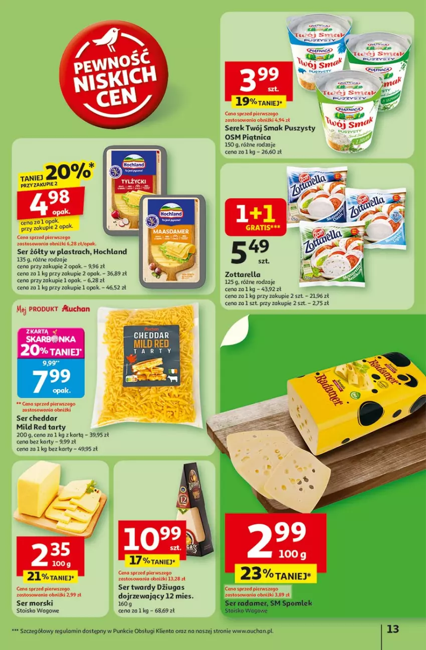 Gazetka promocyjna Auchan - Pewność niskich cen Hipermarket - ważna 17.07 do 23.07.2025 - strona 13 - produkty: Cheddar, Hochland, Piątnica, Ser, Serek, Twój Smak, Zott, Zottarella