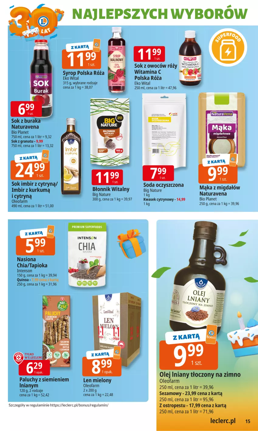 Gazetka promocyjna E Leclerc - ważna 16.09 do 27.09.2025 - strona 15 - produkty: Chia, Fa, Gra, Granat, Imbir, Mąka, Olej, Olej iniany, Oleo, Oleofarm, Ostropes, Quinoa, Róża, Sezam, Sok, Syrop