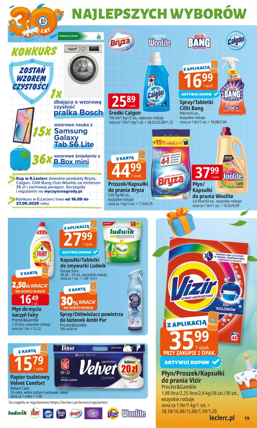 Gazetka promocyjna E Leclerc - ważna 16.09 do 27.09.2025 - strona 19 - produkty: Ambi Pur, Bosch, Bryza, Calgon, Cillit Bang, Fa, Fairy, Gala, LG, Ludwik, Odświeżacz powietrza, Papier, Papier toaletowy, Płyn do mycia, Por, Pralka, Pur, Rum, Tablet, Tera, Velvet, Vizir, Woolite, Zmywarki