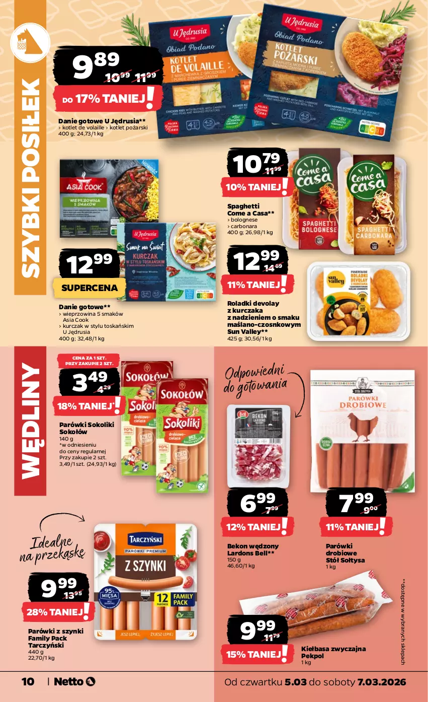 Gazetka promocyjna Netto - Od Czwartku - ważna 05.03 do 07.03.2026 - strona 10 - produkty: Beko, Bell, Danie gotowe, Fa, Kiełbasa, Kotlet, Kurczak, Parówki, Parówki sokoliki, Parówki z szynki, Pekpol, Sok, Sokołów, Spaghetti, Stół, Tarczyński, Wieprzowina