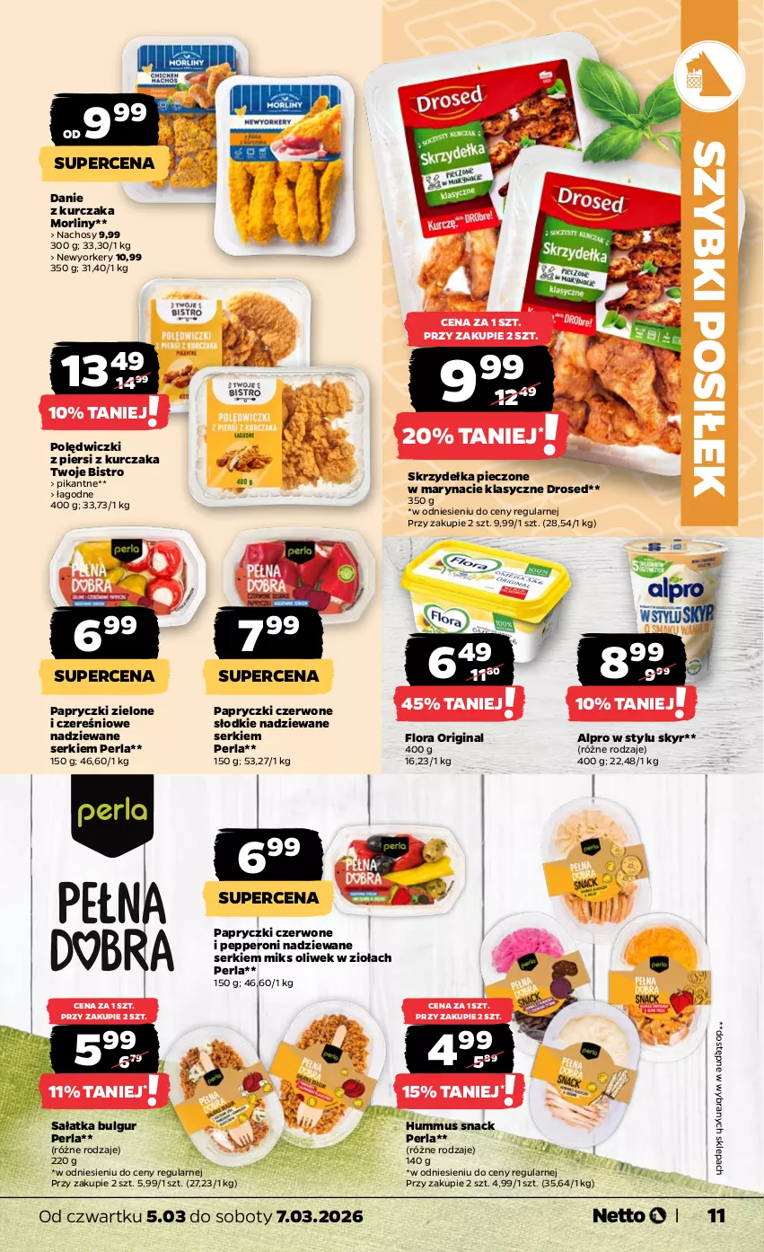 Gazetka promocyjna Netto - Od Czwartku - ważna 05.03 do 07.03.2026 - strona 11 - produkty: Alpro, Bulgur, Flora, Gin, Hummus, Kurczak, LG, Morliny, Mus, Piec, Sałat, Sałatka, Ser, Skrzydełka pieczone