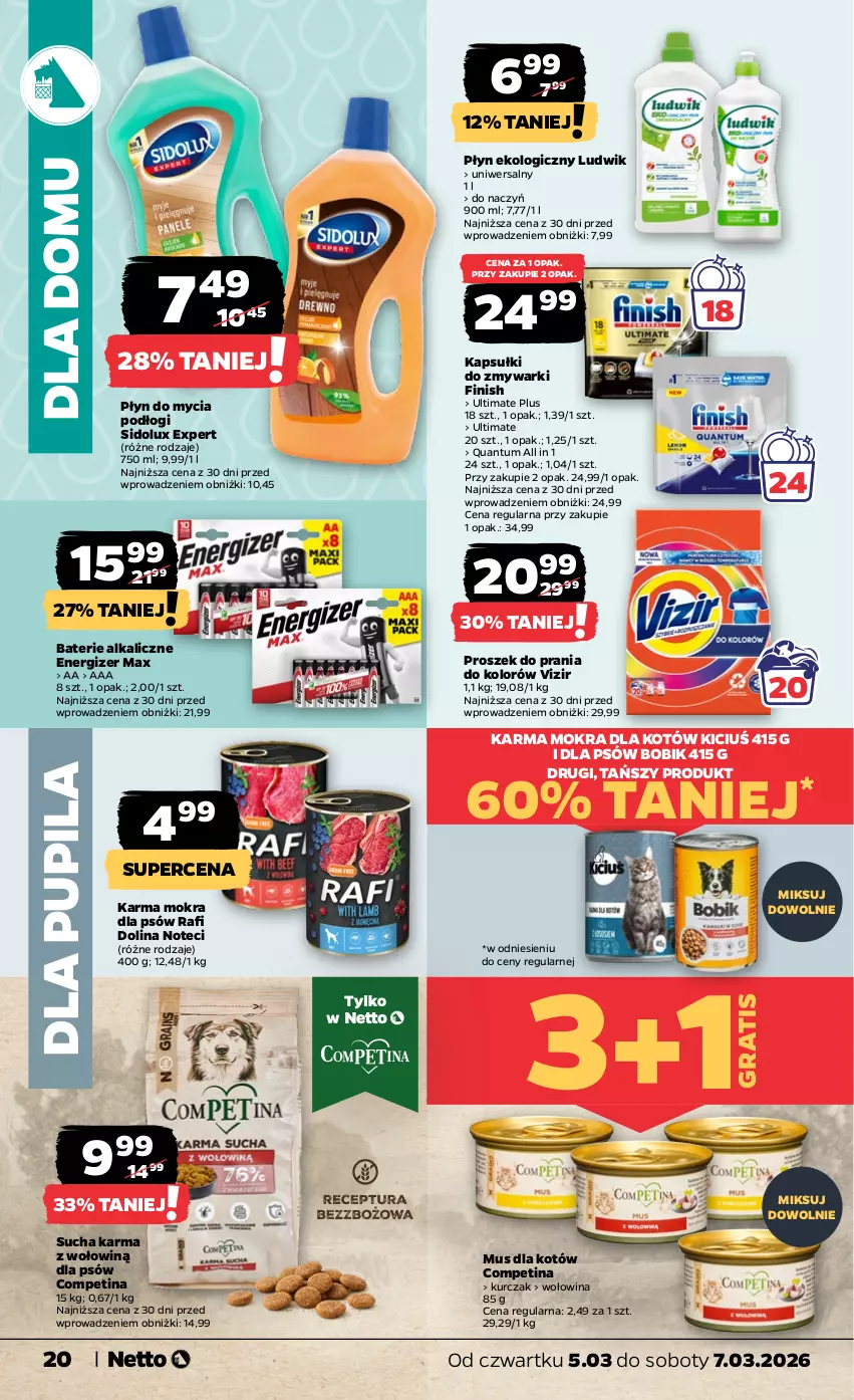 Gazetka promocyjna Netto - Od Czwartku - ważna 05.03 do 07.03.2026 - strona 20 - produkty: Baterie alkaliczne, Energizer, Finish, Gra, Karma mokra dla kotów, Kurczak, Ludwik, Mus, Płyn do mycia, Proszek do prania, Sidolux, Sucha karma, Vizir, Wołowina, Zmywarki