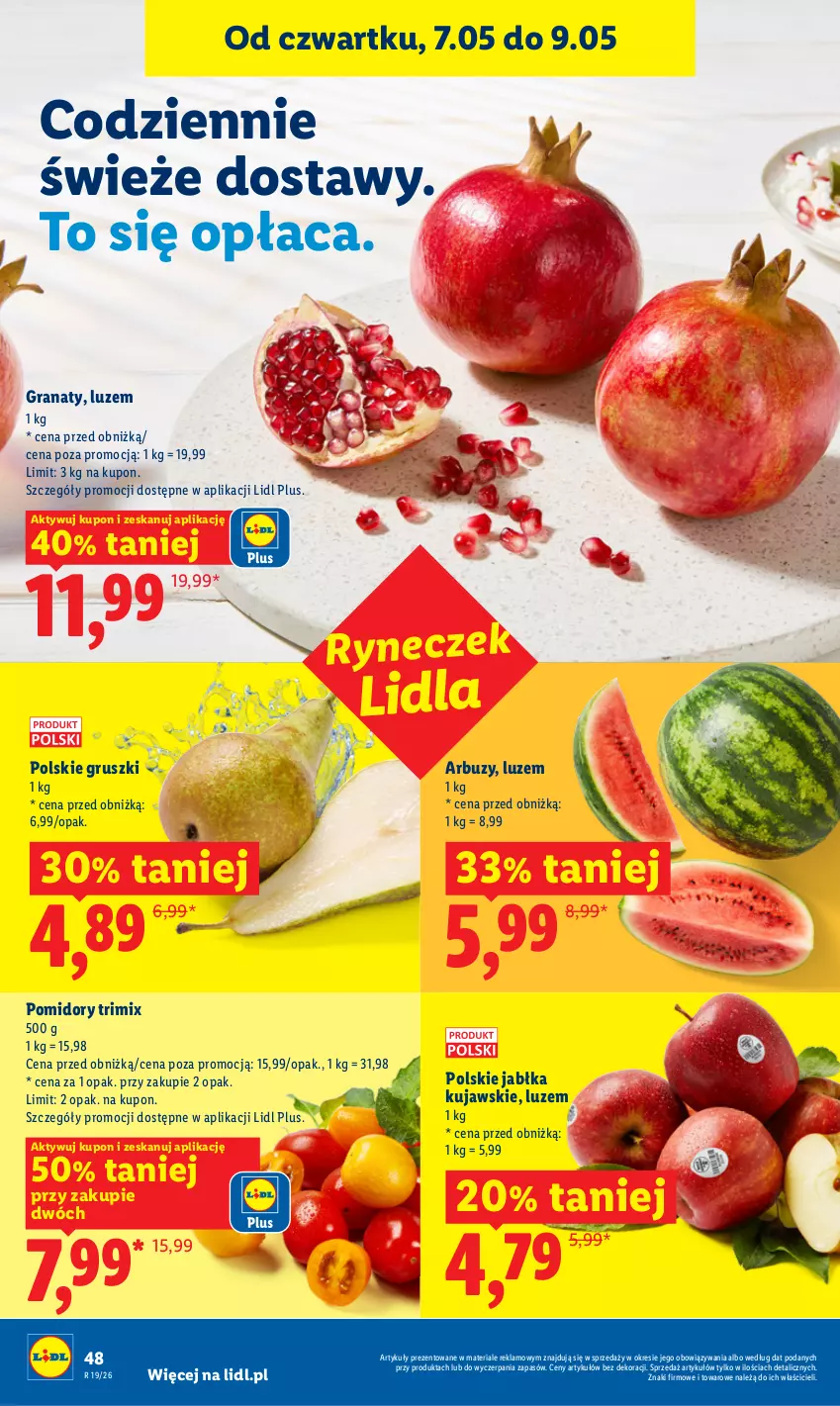 Gazetka promocyjna Lidl - Gazetka ważna od 7.05 do 9.05 - ważna 07.05 do 09.05.2026 - strona 46 - produkty: Arbuz, Gra, Granat, Gruszki, Jabłka, Kujawski, Pomidory