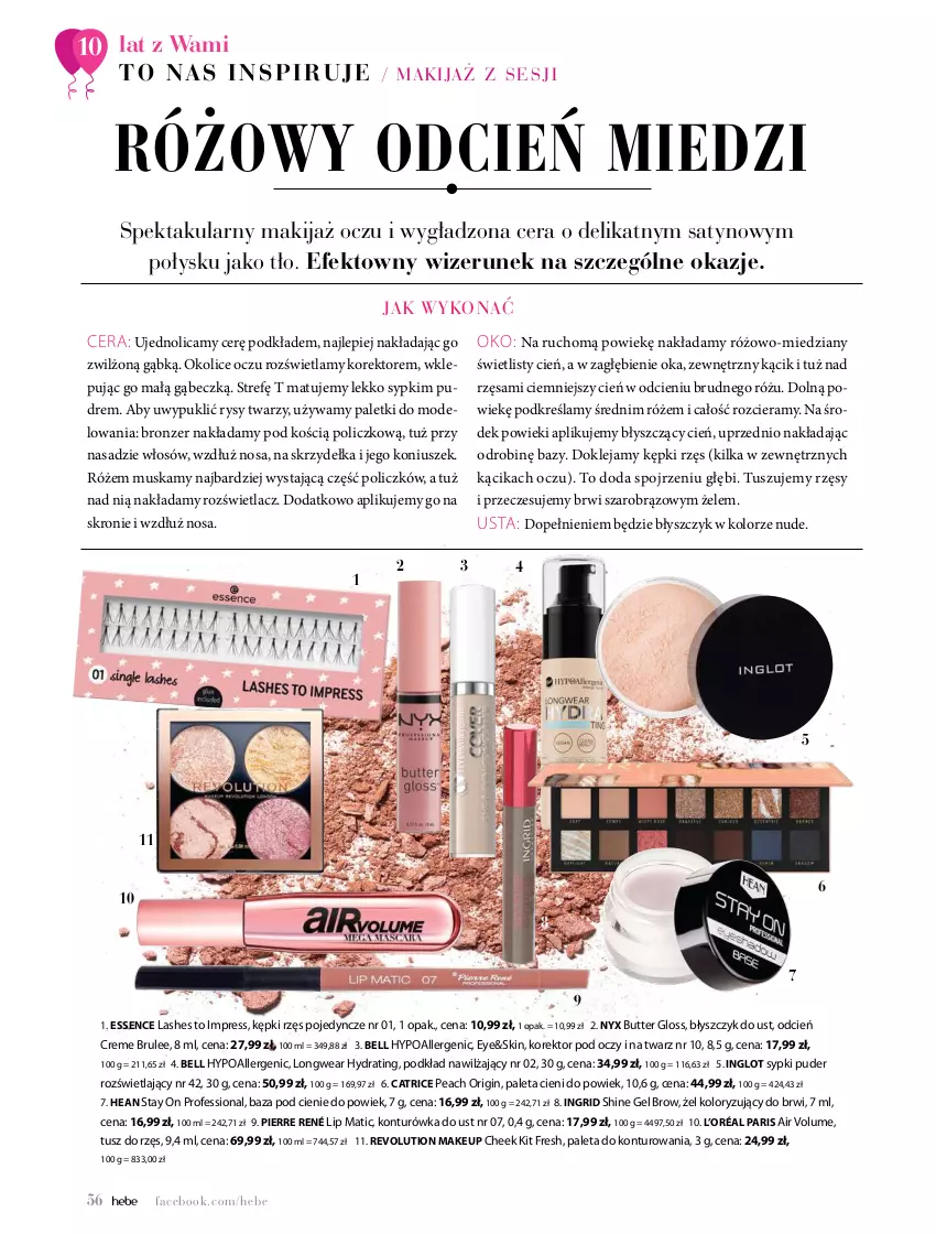 Gazetka promocyjna Hebe - Magazyn - ważna 01.05 do 30.06.2021 - strona 56 - produkty: Bell, Bell HypoAllergenic, Błyszczyk do ust, Bronzer, Catrice, Cień, Fa, Gin, GRID, Klej, Konturówka do ust, L’Oréal, Makijaż, Mus, O nas, Paleta, Pierre René, Podkład, Puder, Rozświetlacz, Tusz