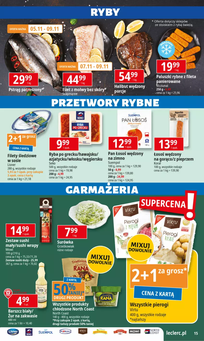 Gazetka promocyjna E Leclerc - ważna 05.11 do 16.11.2024 - strona 15 - produkty: Halibut, Lisner, Paluszki rybne, Pieprz, Pierogi, Por, Pstrąg, Ryba, Ryba po grecku, SEKO, Sos, Suempol, Sushi, Virtu