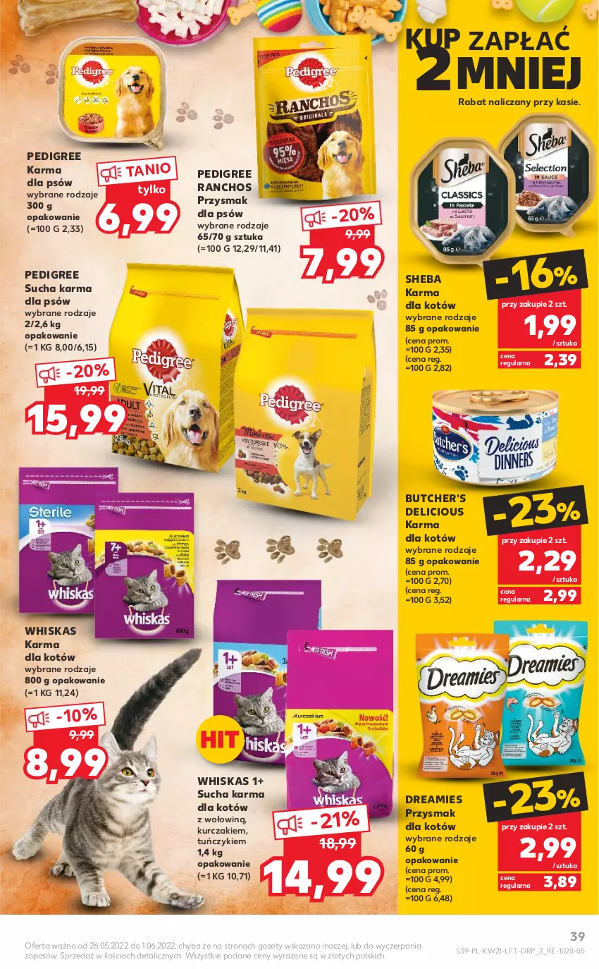 Gazetka promocyjna Kaufland - OFERTA TYGODNIA - ważna 26.05 do 01.06.2022 - strona 39 - produkty: Butcher's, Kurczak, Pedigree, Sheba, Sucha karma, Tuńczyk, Whiskas