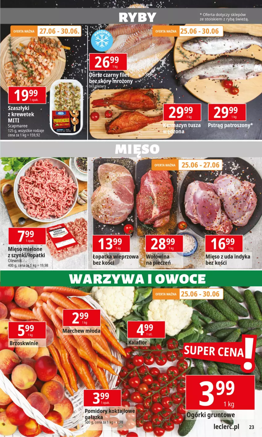 Gazetka promocyjna E Leclerc - ważna 25.06 do 06.07.2024 - strona 23 - produkty: Grunt, Mięso, Pomidory, Pstrąg, Tusz