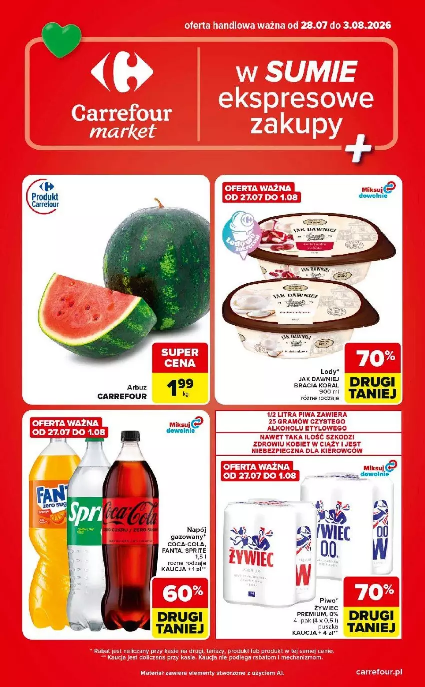 Gazetka promocyjna Carrefour - Gazetka Carrefour Market w SUMIE ekspresowe zakupy - ważna 28.07 do 03.08.2026 - strona 1 - produkty: Arbuz, Coca-Cola, Fa, Fanta, Gra, Lody, Napój, Piec, Piwa, Sprite