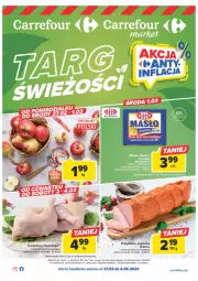 Gazetka promocyjna Carrefour - Gazetka Targ świeżości - Gazetka - ważna od 04.03 do 04.03.2023 - strona 1 - produkty: Kurczak, Polędwica, Masło, Fa