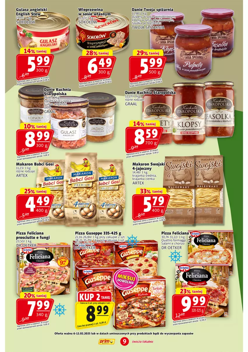 Gazetka promocyjna Prim Market - ważna 06.02 do 12.02.2025 - strona 9 - produkty: Feliciana, Kuchnia, Kuchnia Staropolska, Makaron, Pizza, Prosciutto, Salami, Sok, Sos, Wieprzowina