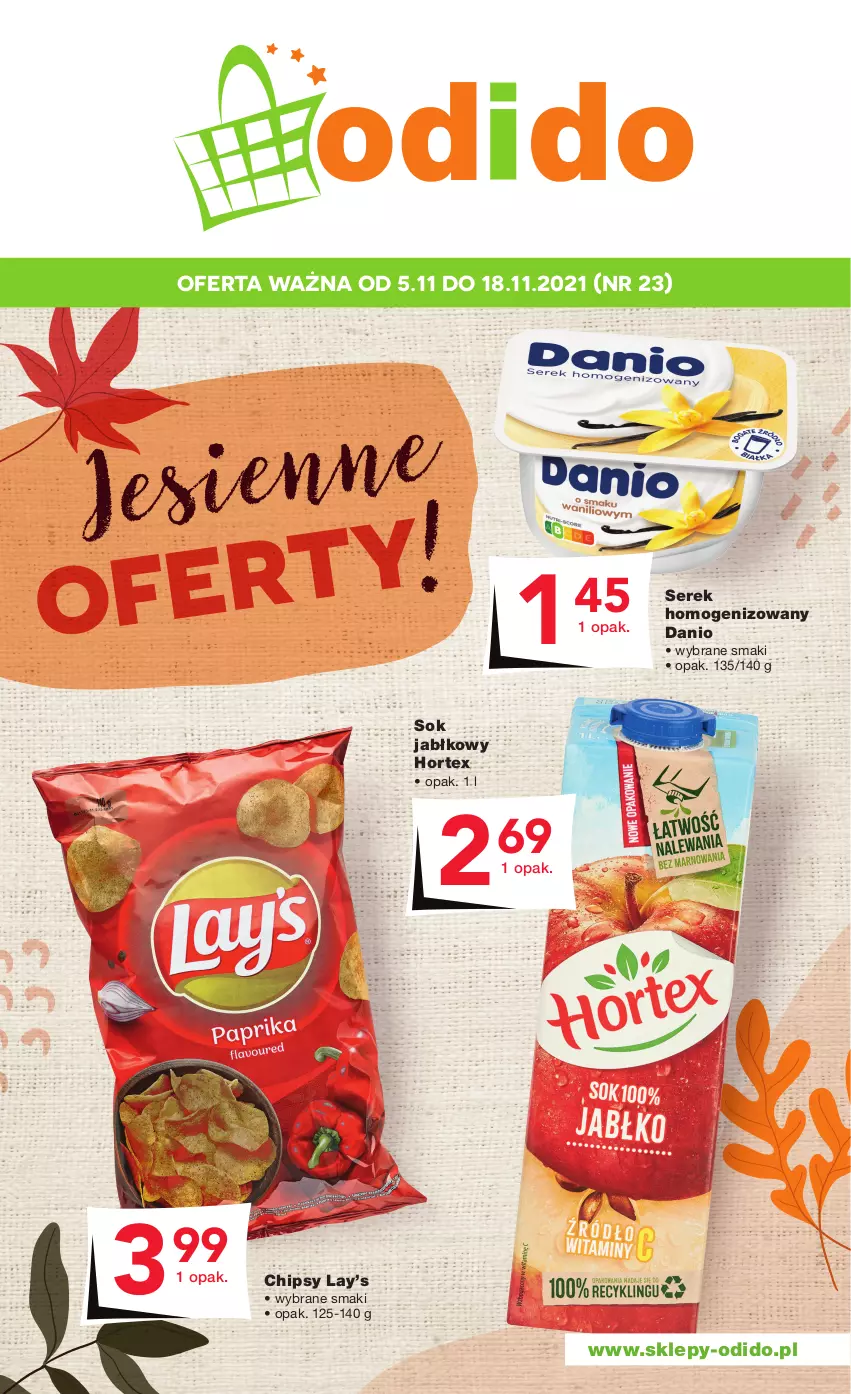 Gazetka promocyjna Odido - Jesienne OFERTY! - ważna 05.11 do 18.11.2021 - strona 1 - produkty: Chipsy, Danio, Hortex, Lay’s, Ser, Serek, Serek homogenizowany, Sok, Sok jabłkowy